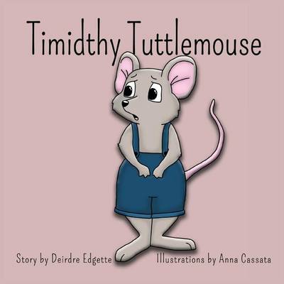 Timidthy Tuttlemouse