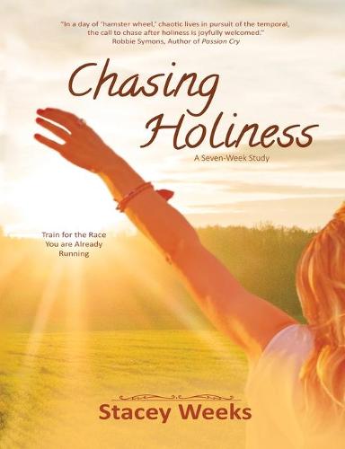 Chasing Holiness