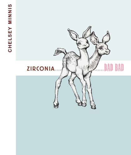 Zirconia ...................... Bad Bad