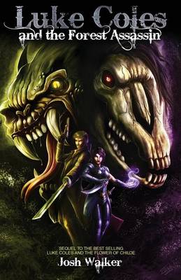 Luke Coles and the Forest Assassin