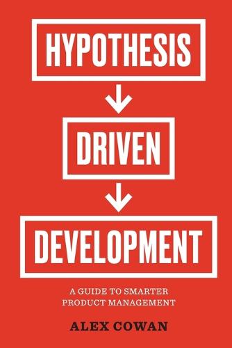 Hypothesis-Driven Development