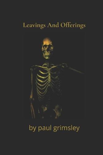 Leavings And Offerings