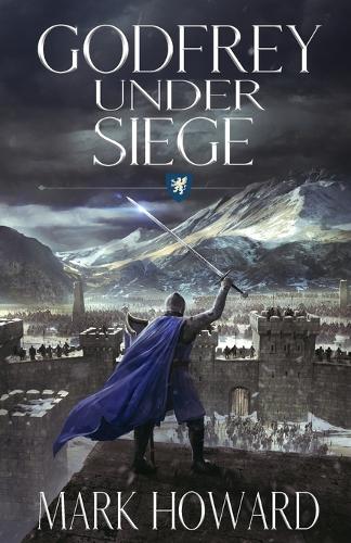 Godfrey Under Siege