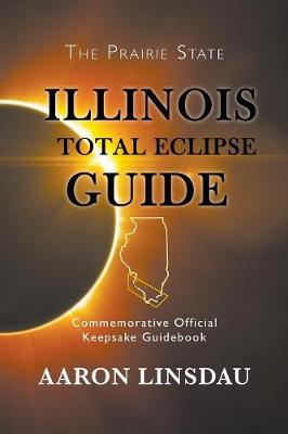 Illinois Total Eclipse Guide