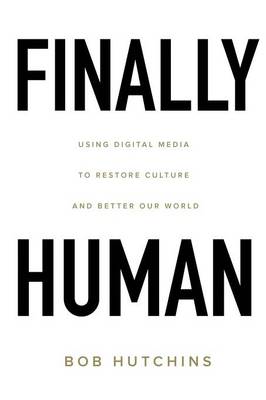 Finally Human