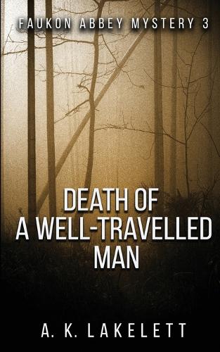 Death of a Well-Travelled Man