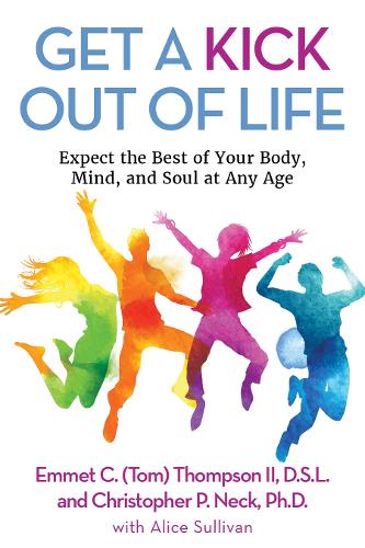 Get a Kick out of Life