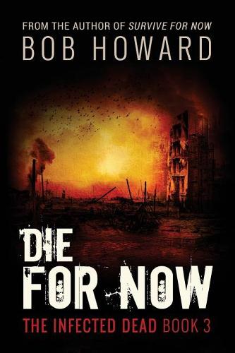 Die for Now
