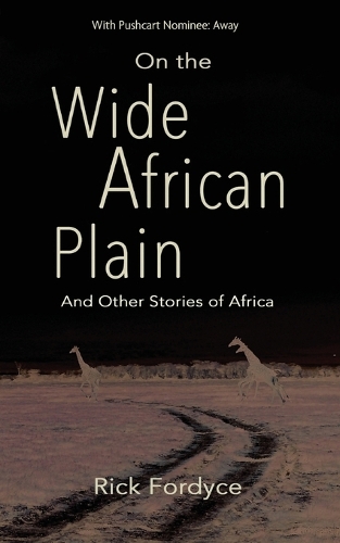 On the Wide African Plain and Other Stories of Africa
