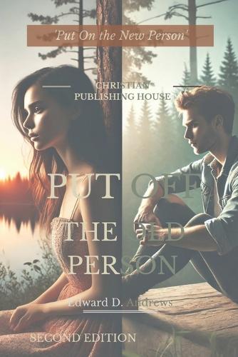 Put Off the Old Person