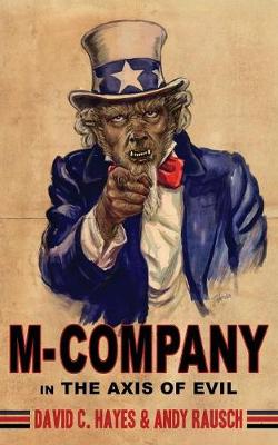 M-Company in the Axis of Evil