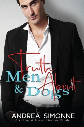 Truth About Men and Dogs