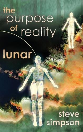 The Purpose of Reality