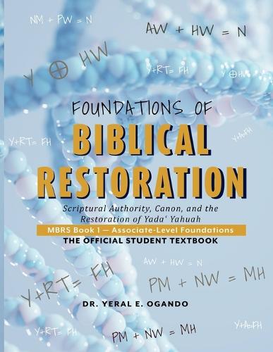 Foundations of Biblical Restoration