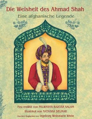 Die Weisheit des Ahmad Shah