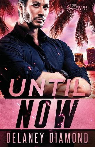 Until Now