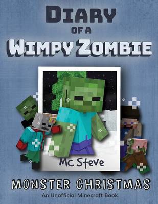 Diary of a Minecraft Wimpy Zombie