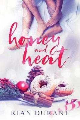 Honey and Heat