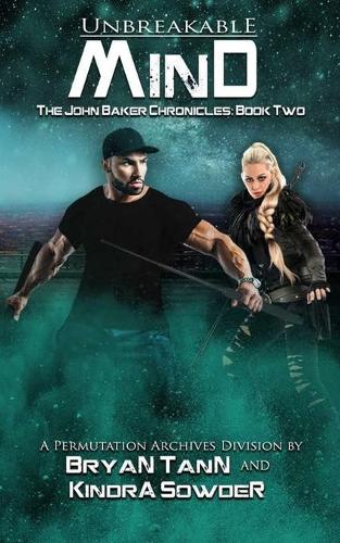 Unbreakable Mind (The John Baker Chronicles)
