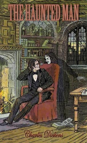 The Haunted Man and the Ghost's Bargain