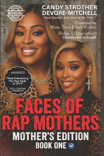 Faces of Rap Mothers