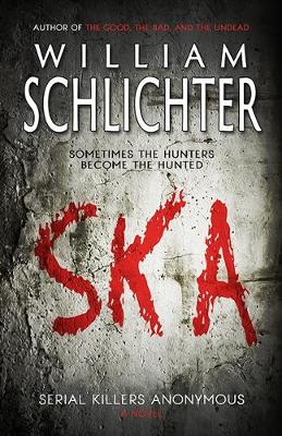 SKA: Serial Killers Anonymous