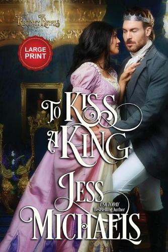 To Kiss a King