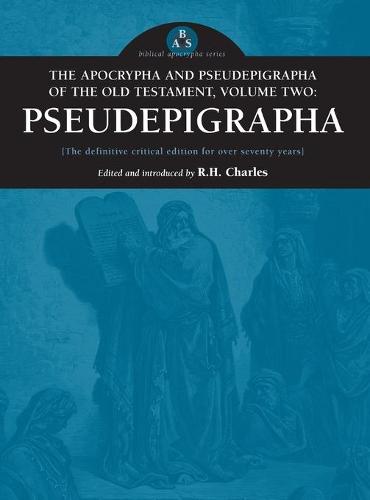Apocrypha and Pseudepigrapha of the Old Testament, Volume Two