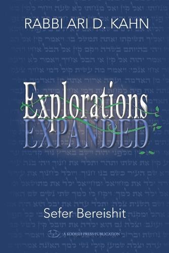 Explorations Expanded (Bereishit)