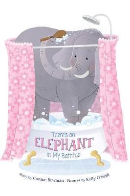There's an Elephant in My Bathtub