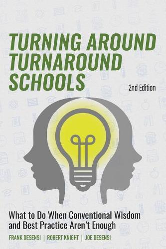 Turning Around Turnaround Schools