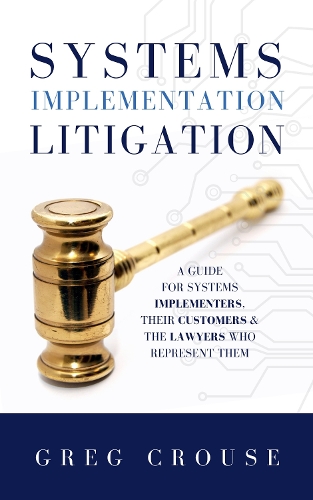 Systems Implementation Litigation