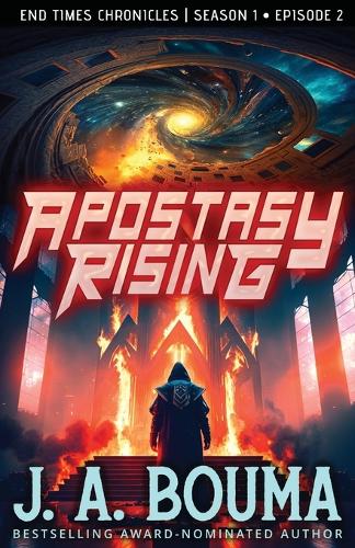Apostasy Rising Episode 2
