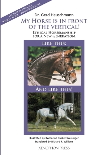 My Horse is in Front of the Vertical!
