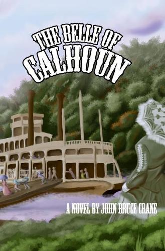 The Belle of Calhoun
