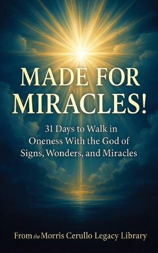 Made for Miracles!