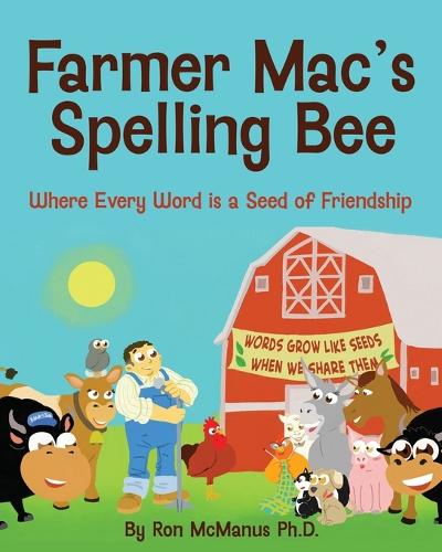 Farmer Mac's Spelling Bee