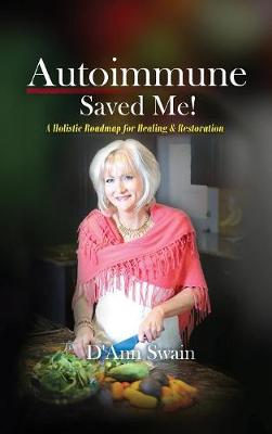Autoimmune Saved Me!