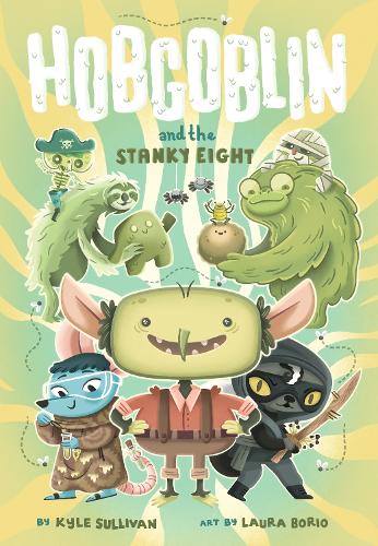 Hobgoblin and the Stanky Eight