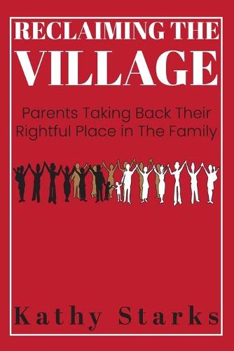 Reclaiming The Village