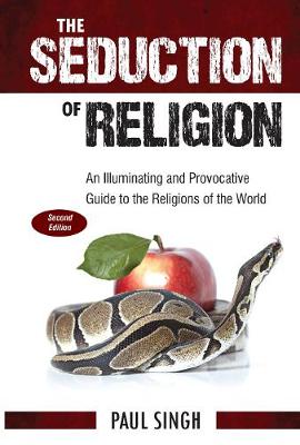 The Seduction of Religion (Second Edition)