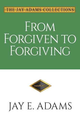 From Forgiven to Forgiving