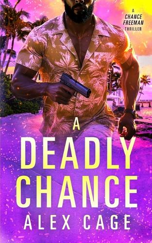 A Deadly Chance