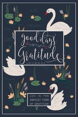 Good Days Start with Gratitude