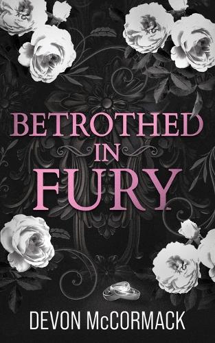 Betrothed in Fury