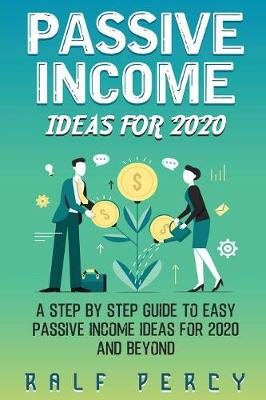Passive Income Ideas For 2020
