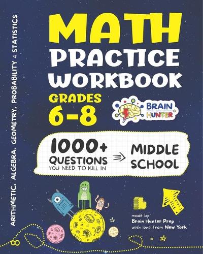Math Practice Workbook Grades 6-8