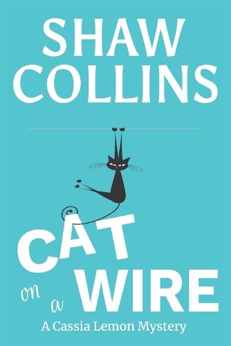 Cat on a Wire