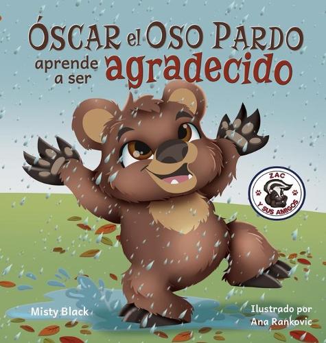 ¿Óscar el Oso aprenderá a ser agradecido?
