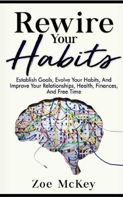 Rewire Your Habits